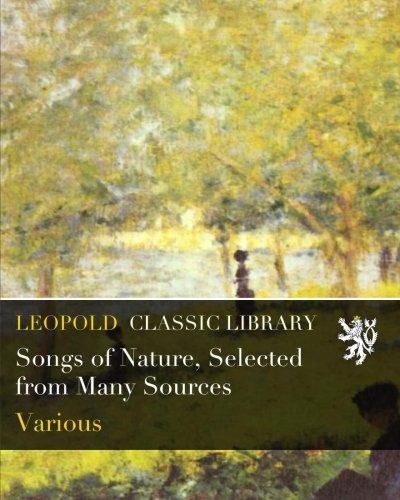 Songs of Nature, Selected from Many Sources