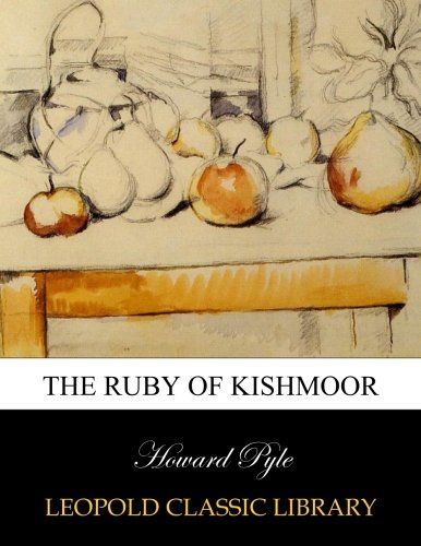 The ruby of Kishmoor