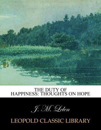 The duty of happiness: thoughts on hope