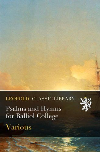 Psalms and Hymns for Balliol College