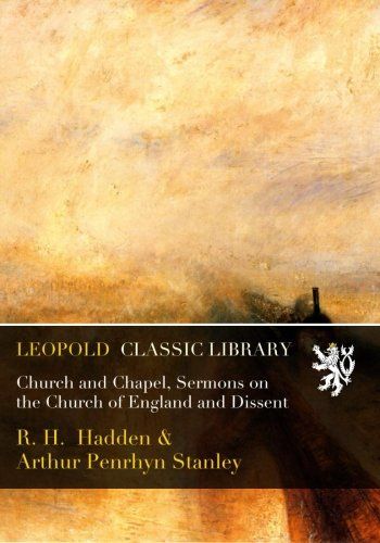 Church and Chapel, Sermons on the Church of England and Dissent