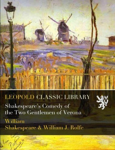 Shakespeare's Comedy of the Two Gentlemen of Verona