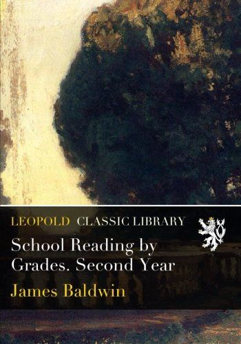 School Reading by Grades. Second Year