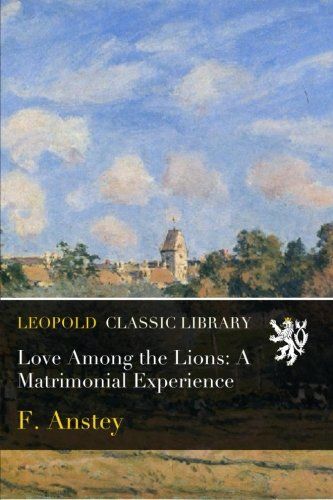 Love Among the Lions: A Matrimonial Experience