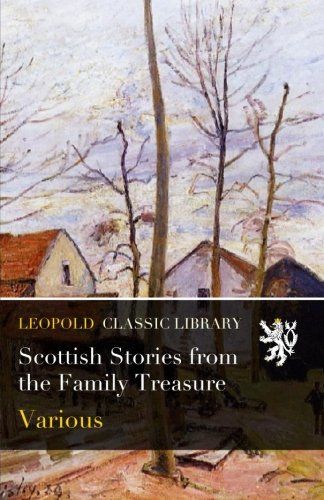 Scottish Stories from the Family Treasure