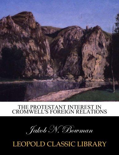 The protestant interest in Cromwell's foreign relations