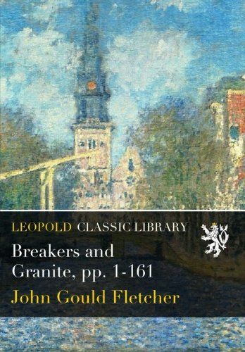 Breakers and Granite, pp. 1-161