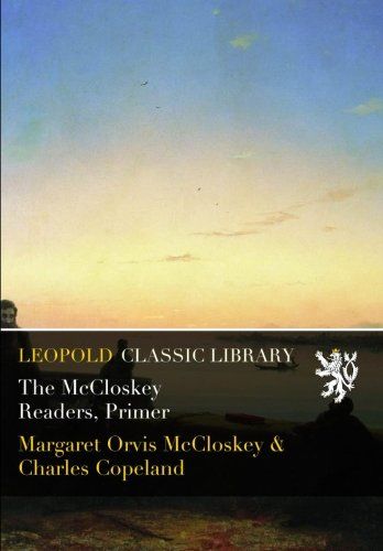 The McCloskey Readers, Primer