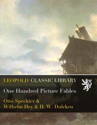 One Hundred Picture Fables