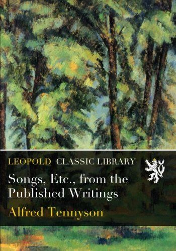 Songs, Etc., from the Published Writings
