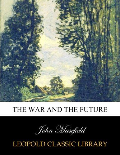 The war and the future