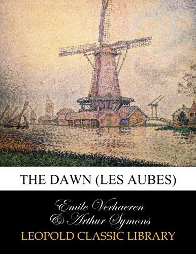 The dawn (Les aubes)