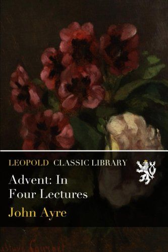 Advent: In Four Lectures
