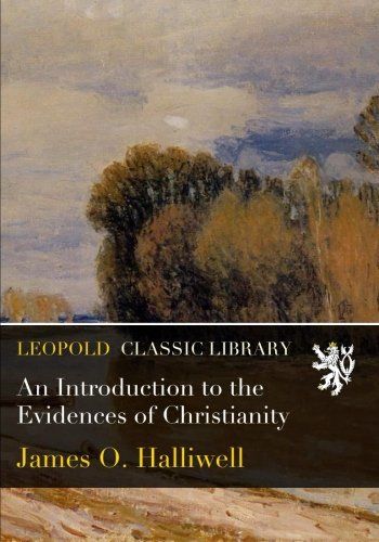 An Introduction to the Evidences of Christianity