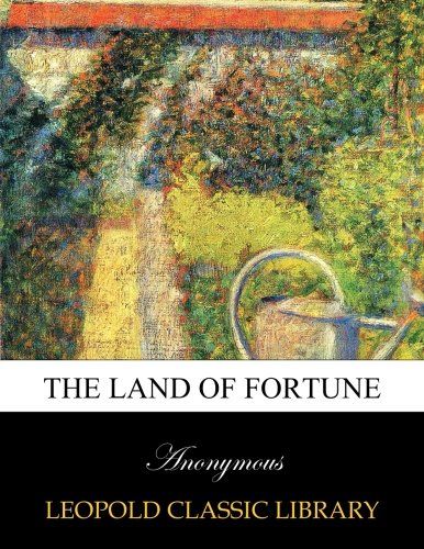 The land of fortune