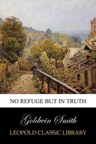 No refuge but in truth