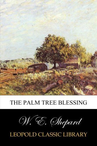 The Palm Tree Blessing