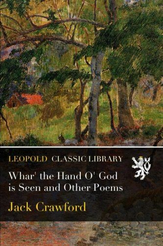 Whar' the Hand O' God is Seen and Other Poems