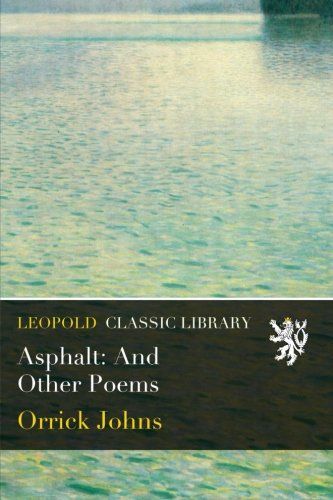 Asphalt: And Other Poems