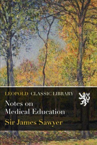Notes on Medical Education