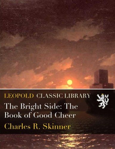 The Bright Side: The Book of Good Cheer