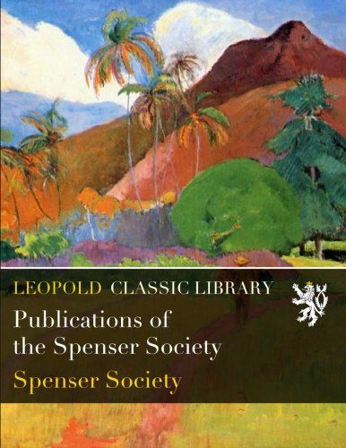 Publications of the Spenser Society Issue No 5-6; Zepheria, EKATOMPAIA, or Passionate Centurie of Love