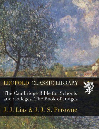 The Cambridge Bible for Schools and Colleges. The Book of Judges
