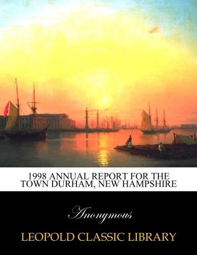 1998 annual Report for the town Durham, New Hampshire
