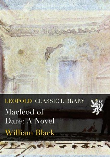 Macleod of Dare: A Novel