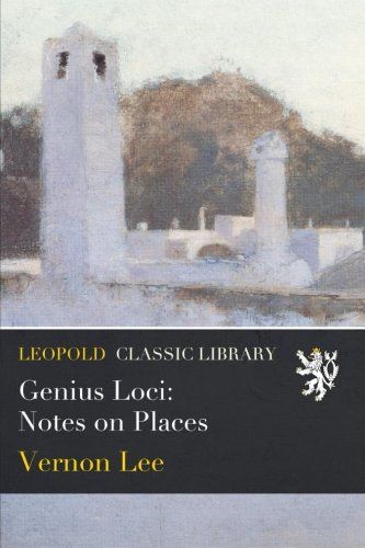 Genius Loci: Notes on Places