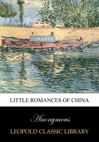 Little romances of china