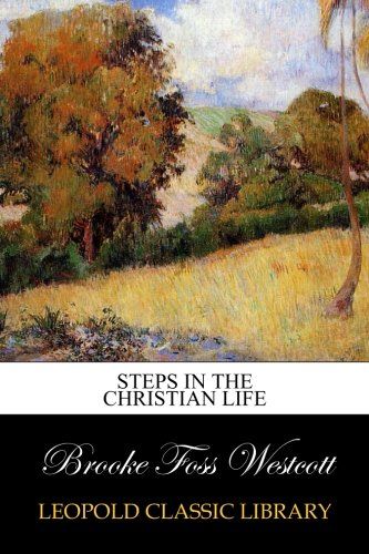 Steps in the Christian life