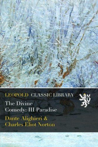 The Divine Comedy: III Paradise