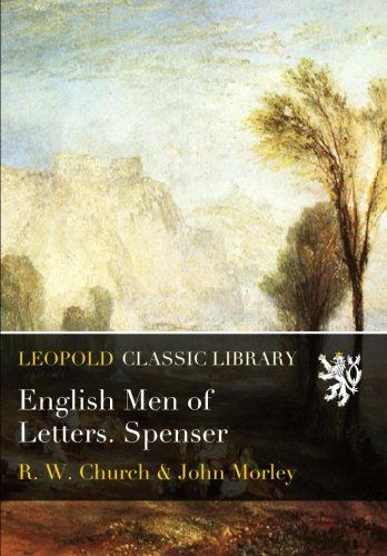 English Men of Letters. Spenser