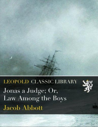 Jonas a Judge; Or, Law Among the Boys