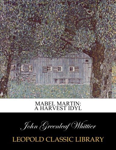 Mabel Martin: a harvest idyl
