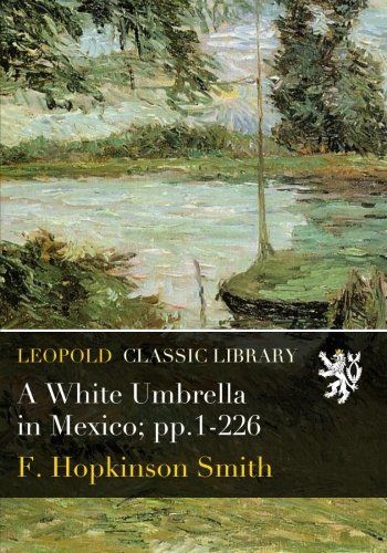 A White Umbrella in Mexico; pp.1-226