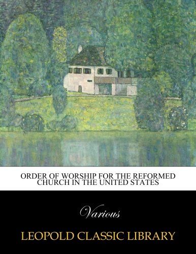 Order of worship for the Reformed Church in the United States