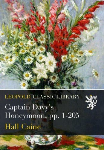 Captain Davy's Honeymoon; pp. 1-205