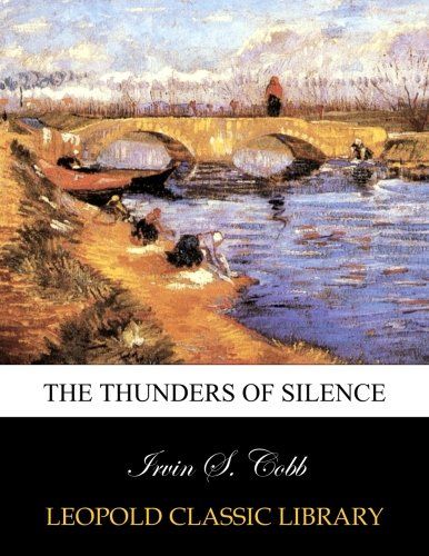 The thunders of silence