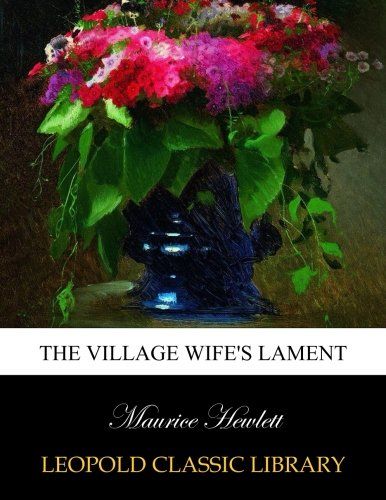 The village wife's lament