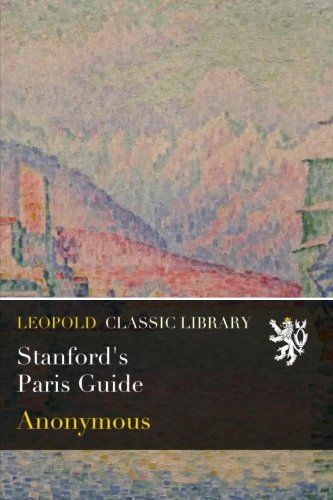 Stanford's Paris Guide
