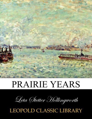 Prairie years