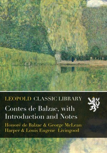 Contes de Balzac, with Introduction and Notes
