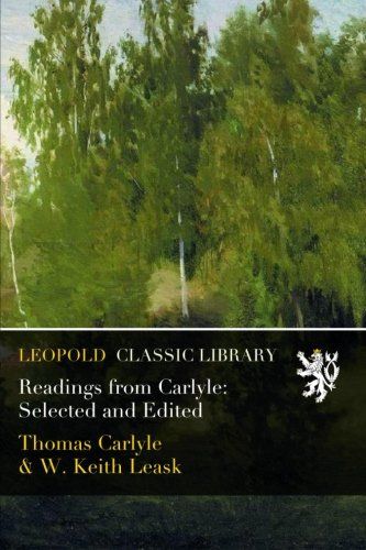 Readings from Carlyle: Selected and Edited