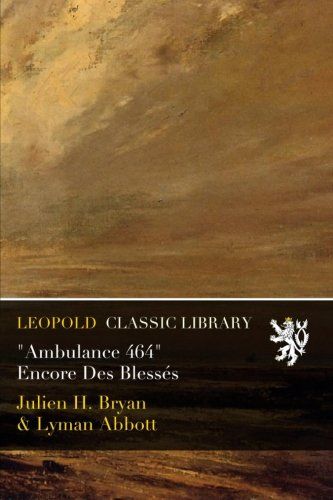 "Ambulance 464" Encore Des Blessés