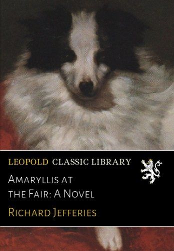 Amaryllis at the Fair: A Novel