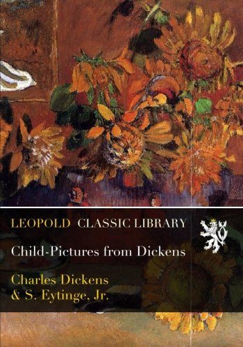 Child-Pictures from Dickens