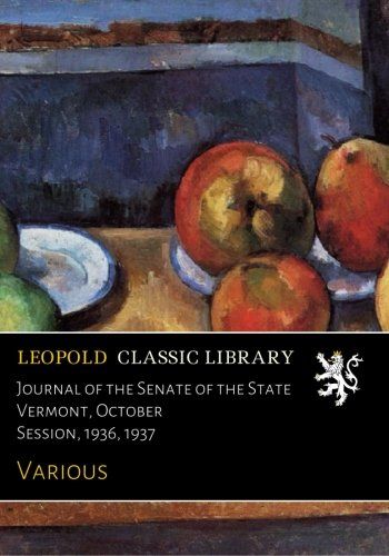 Journal of the Senate of the State Vermont, October Session, 1936, 1937