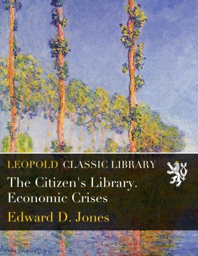 The Citizen's Library. Economic Crises